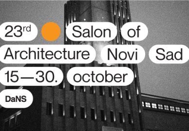 23. Salon arhitekture Novi Sad – produljen rok za prijavu radova