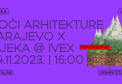 Noći arhitekture: Sarajevo x Rijeka